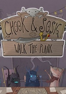 Chook & Sosig: Walk the Plank Фото