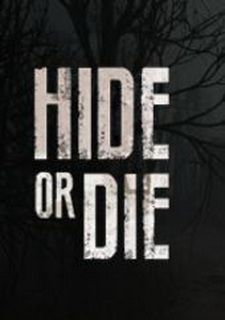 Hide Or Die Фото