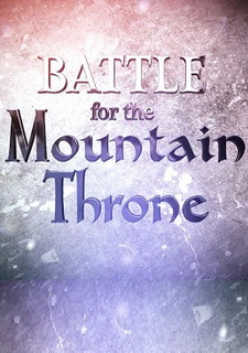 Battle for Mountain Throne Фото