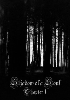 Shadow of a Soul: Chapter 1 Фото