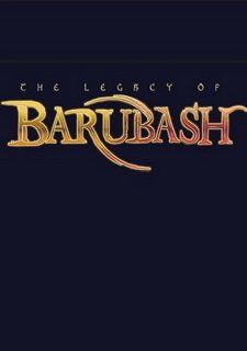 The Legacy of Barubash Фото