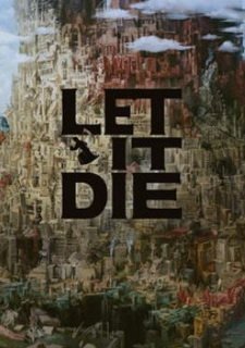 Let It Die Фото